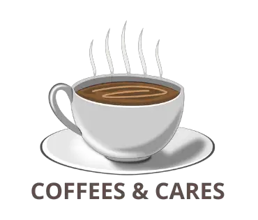 Coffees and Cares