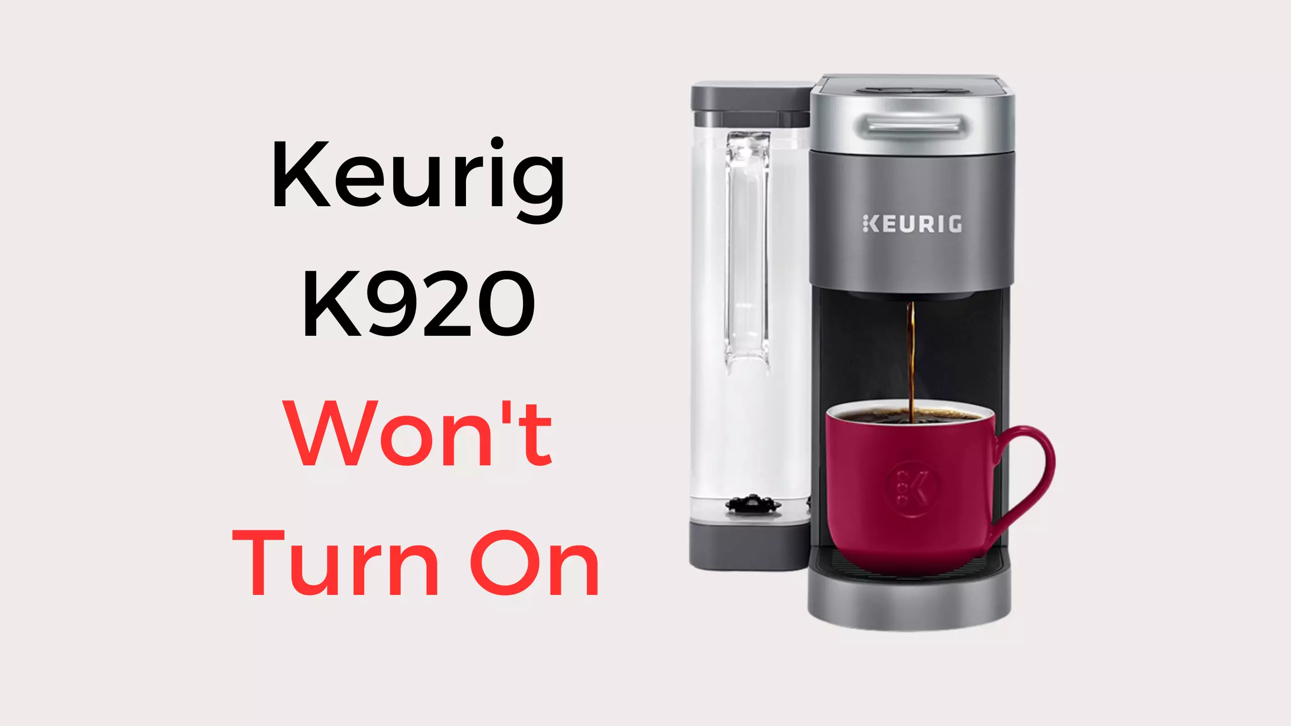 keurig k920 won't turn on