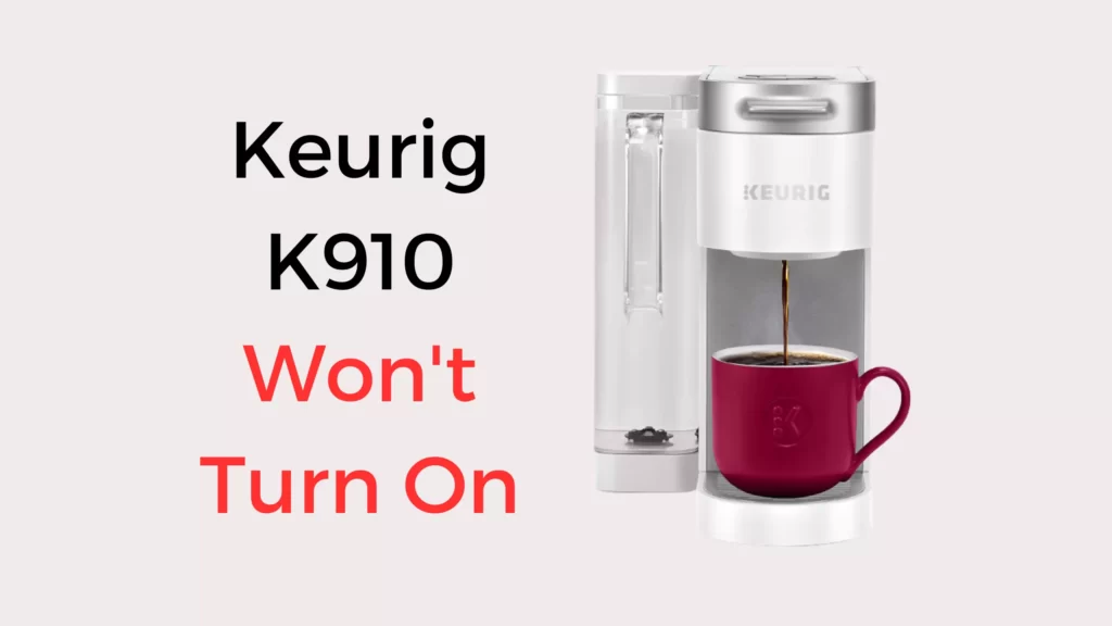 Keurig K910 Won