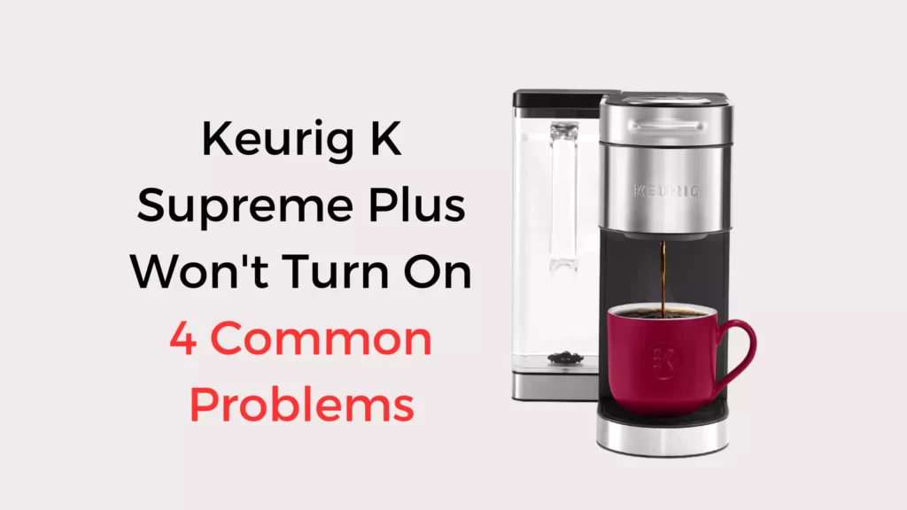 keurig k mini won t turn on