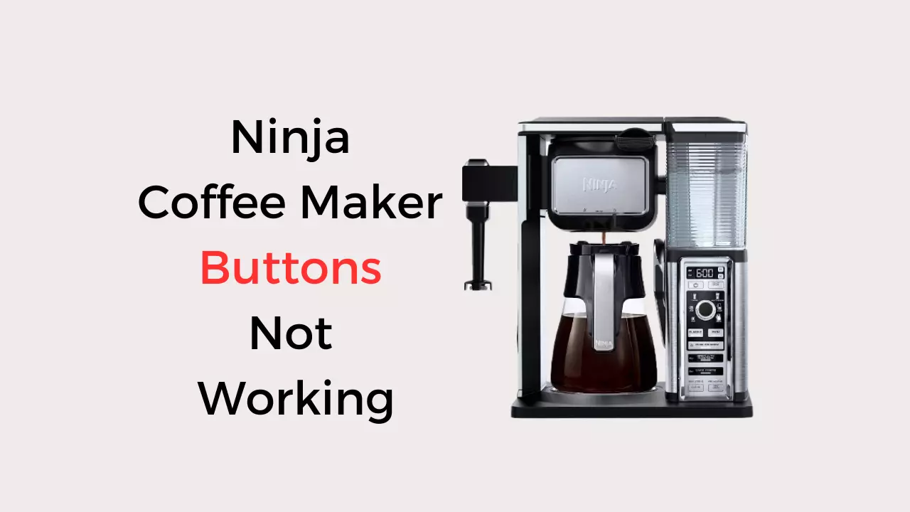 ninja coffee maker buttons not working