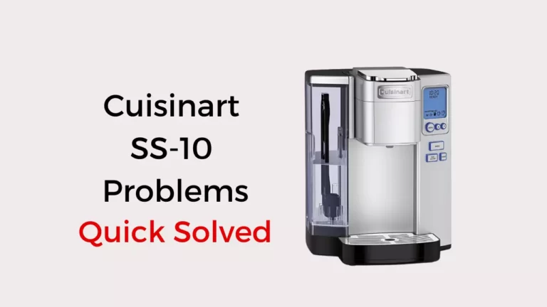 Cuisinart SS-10 Problems (Quick Solved)