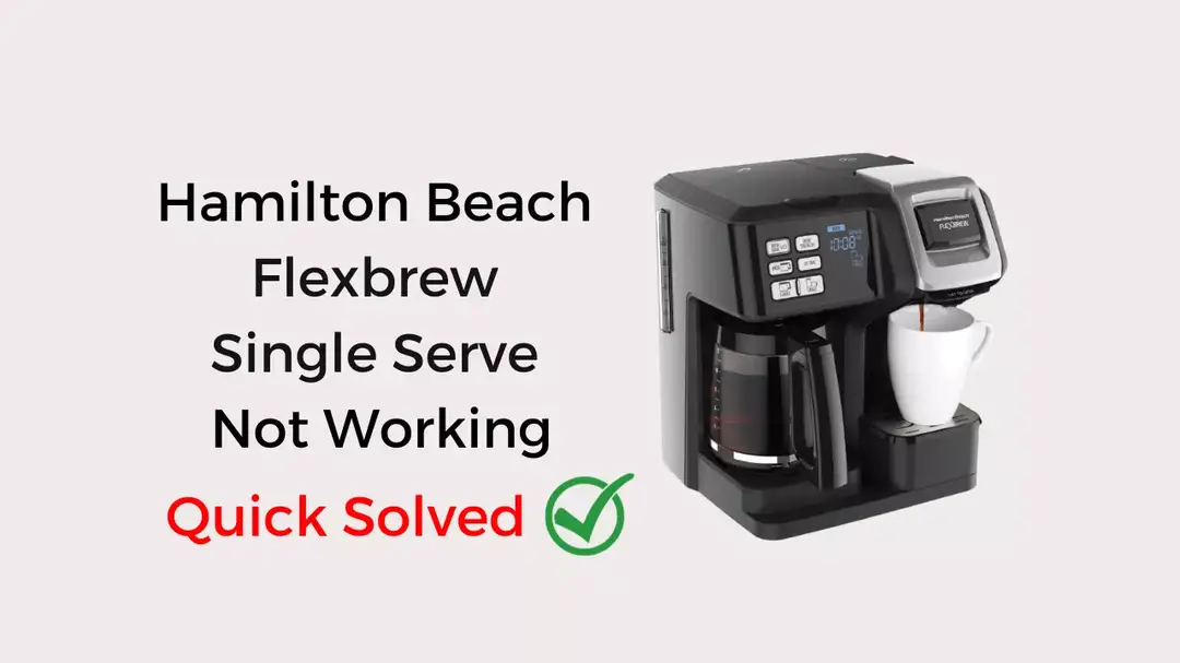 hamilton beach flexbrew single serve leaking