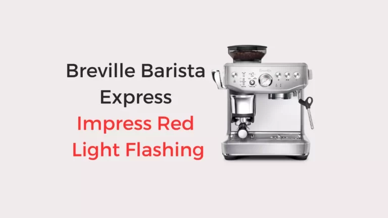 Breville Barista Express Impress Red Light Flashing (Fixed!)